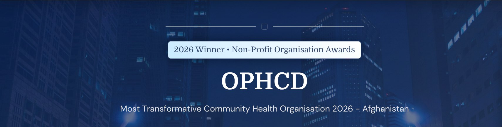 2026 Winner · Non-Profit Organisation Awards — Most Transformative Community Health Organisation 2026 — Afghanistan